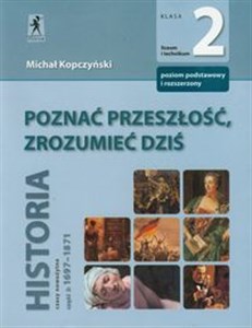 Picture of Poznać przeszłość, zrozumieć dziś 2 Podręcznik Poziom podstawowy i rozszerzony Liceum, technikum
