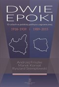 Dwie epoki... - Andrzej Friszke, Marek Kornat, Ryszard Stemplowski -  Polish Bookstore 