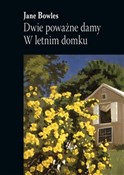 Polska książka : Dwie poważ... - Jane Bowles