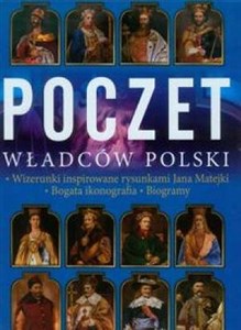 Picture of Poczet władców Polski Wizerunki inspirowane rysunkami Jana Matejki. Bogata ikonografia. Biogramy.