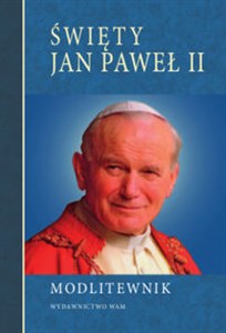 Obrazek Święty Jan Paweł II Modlitewnik