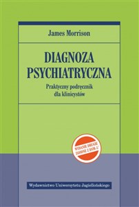 Obrazek Diagnoza psychiatryczna Praktyczny podręcznik dla klinicystów