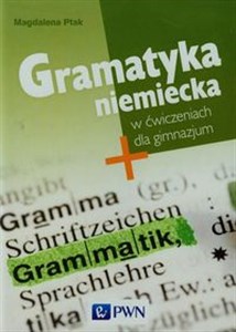 Picture of Gramatyka niemiecka w ćwiczeniach dla gimnazjum