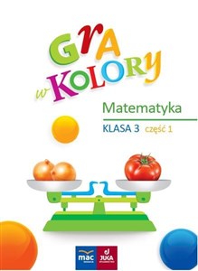 Picture of Gra w kolory. Matematyka SP 3 cz.1