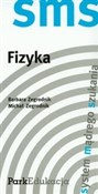 Fizyka SMS... - Barbara Zegrodnik, Michał Zegrodnik -  books from Poland