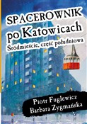 Zobacz : Spacerowni... - Piotr Fuglewicz, Barbara Zygmańska