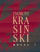 Zobacz : Rosja - Zygmunt Krasiński