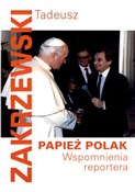 Papież Pol... - Tadeusz Zakrzewski -  Książka z wysyłką do UK
