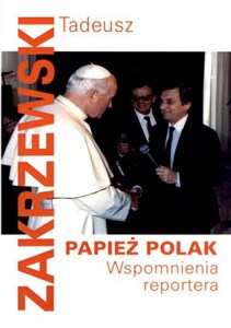 Picture of Papież Polak Wspomnienia reportera