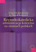 polish book : Rzymskokat... - Wojciech Jakubowski, Marek Solarczyk