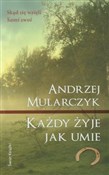 Każdy żyje... - Andrzej Mularczyk -  Książka z wysyłką do UK
