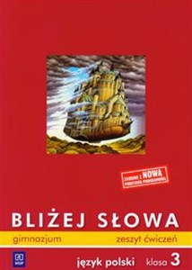 Picture of Bliżej słowa 3 zeszyt ćwiczeń Język polski gimnazjum