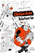 Książka : Zbójeckie ... - Wojciech Letki