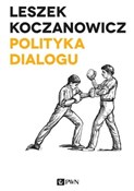 Zobacz : Polityka d... - Leszek Koczanowicz