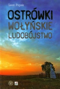 Picture of Ostrówki Wołyńskie ludobójstwo