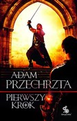 Polska książka : Pierwszy k... - Adam Przechrzta