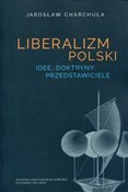 Zobacz : Liberalizm... - Jarosław Charchuła