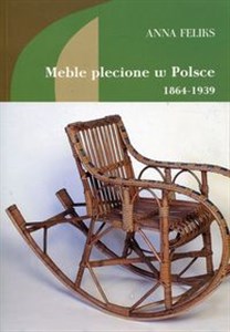 Picture of Meble plecione w Polsce 1864-1939
