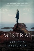 Polska książka : Mistral - Justyna Mietlicka
