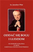 polish book : Oddać się ... - ks. Jarosław Piłat