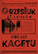 Zobacz : Pięć lat k... - Stanisław Grzesiuk