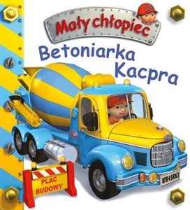 Picture of Betoniarka Kacpra. Mały chłopiec