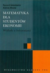 Picture of Matematyka dla studentów ekonomii Wykłady z ćwiczeniami
