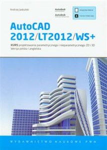 Picture of AutoCAD 2012/LT2012/WS+ Kurs projektowania parametrycznego i nieparametrycznego 2D i 3D