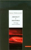 polish book : Absolut i ... - Janusz Dobieszewski