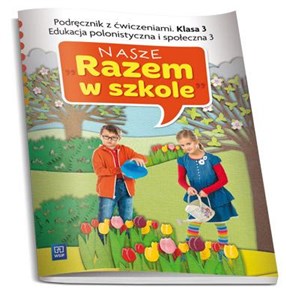 Picture of Nasze Razem w szkole SP 3 Edukacja polonist.3 WSIP