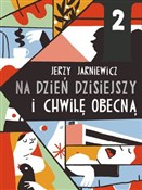 Zobacz : Na dzień d... - Jerzy Jarniewicz