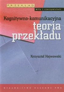 Picture of Kognitywno-komunikacyjna teoria przekładu