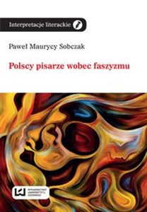 Picture of Polscy pisarze wobec faszyzmu