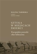 polish book : Sztuka w m... - Halina Taborska