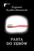 Zobacz : Pasta do z... - Zygmunt Zeydler-Zborowski