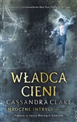 Władca cie... - Cassandra Clare -  foreign books in polish 