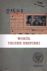 Picture of Wokół teczek bezpieki