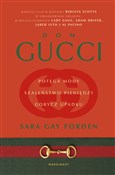 Dom Gucci ... - Sara Gay Forden -  books in polish 