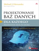 Polska książka : Projektowa... - Michael J. Hernandez