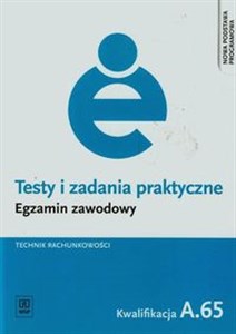 Picture of Testy i zadania praktyczne Egzamin zawodowy Technik rachunkowości A.65 Szkoła ponadgimnazjalna