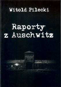 Obrazek Raporty z Auschwitz