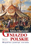 Gniazdo po... - Bohdan Urbankowski -  foreign books in polish 