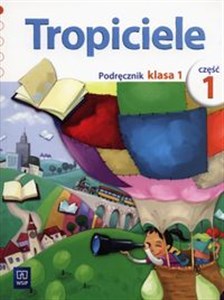 Picture of Tropiciele 1 Podręcznik Część 1 Szkoła podstawowa