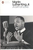 Zobacz : A Gift of ... - Martin Luther King