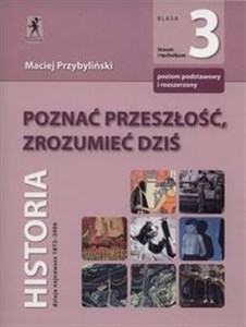 Picture of Poznać przeszłość ,zrozumieć dziś 3 Podręcznik Zakres podstawowy i rozszerzony Liceum technikum