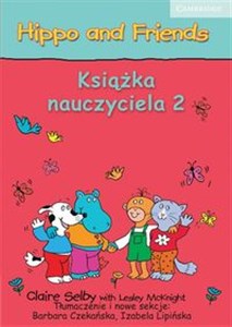 Picture of Hippo and Friends 2 Książka nauczyciela