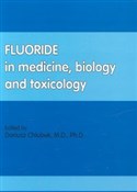 Fluoride i... - Dariusz Chlubek - Ksiegarnia w UK