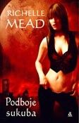 Podboje su... - Mead Richelle -  books in polish 