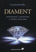 Diament ot... - Lucyna Jaworska -  Książka z wysyłką do UK