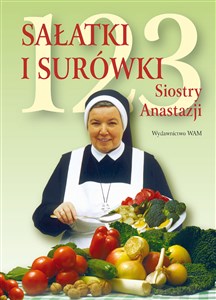 Picture of 123 sałatki i surówki Siostry Anastazji